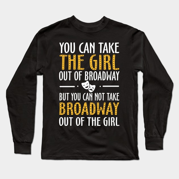 Broadway Girl Long Sleeve T-Shirt by KsuAnn